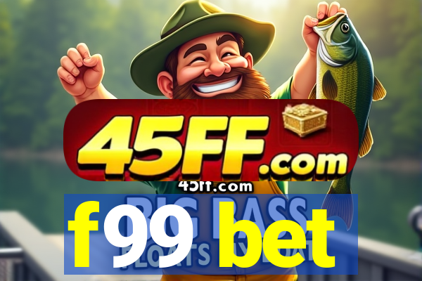 f99 bet